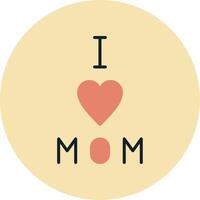 I love Mom Vector Icon