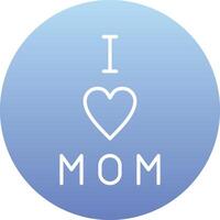 I love Mom Vector Icon