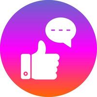 Good Feedback Glyph Gradient Circle Icon vector