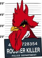 rooster killer mascot, police mugshot after arrest, vector illustration.