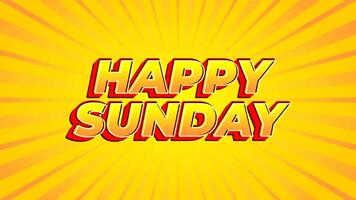 Happy sunday. Text effect design animation in yellow red colors video