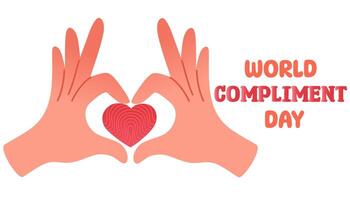 World Compliment Day, held on 1 March. Hand with heart, greeting card, banner. Hand draw vector illustrations