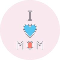 I love Mom Vector Icon