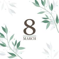 March 8 greeting card with botanical pattern. Square International Women's Day Greeting Card Template. vector