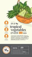 Health event poster idea with tropical vegetables illustration vector