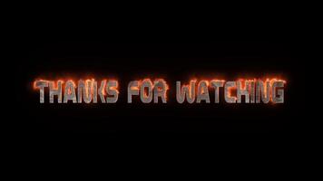 the words thanks for watching are on fire video