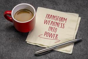 transform weakness into power photo