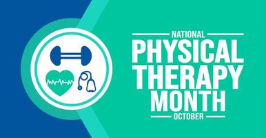 October is National Physical Therapy Month background template. Holiday concept. background, banner, placard, card, and poster design template with text inscription and standard color. vector