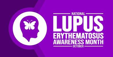 October is National Lupus Erythematosus Awareness Month background template. Holiday concept. background, banner, placard, card, and poster design template with text inscription and standard color. vector