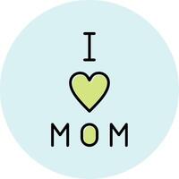 I love Mom Vector Icon