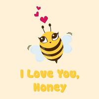 Simple card I Love You Honey. Cartoon cute valentine day poster. Vector illustration.