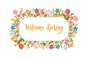 Festive banner frame illustration of spring flowers with the inscription welcome spring vector