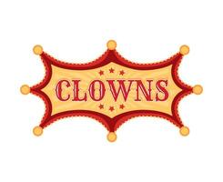 Retro tent circus sign, signboard displays clowns vector