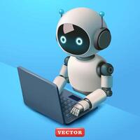 Robot working in front of laptop, 3d vector. Suitable for artificial intelligence, technology, business and design elements vector