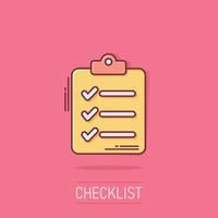 Document checklist icon in comic style. Report cartoon vector illustration on isolated background. Paper sheet splash effect business concept.