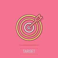 Target icon in comic style. Darts game cartoon vector illustration on isolated background. Aim arrow splash effect business concept.