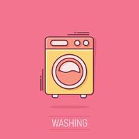 Washing machine icon in comic style. Washer cartoon vector illustration on isolated background. Laundry splash effect business concept.