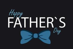 Happy Father's Day. Fathers Day card with bow tie and modern typography, holiday wishes. Father's Day templates for poster, cover, banner, social media vector