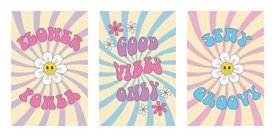 Set of vertical groovy hippie 60s 70s posters. Funny cartoon daisy flowers.Only good vibes.Flower power. Stay groovy. Vector cards in trendy retro psychedelic style