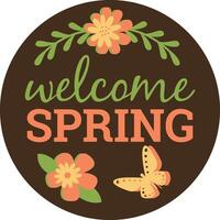 Welcome Spring Decorative Panel vector