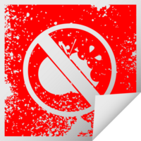 distressed square peeling sticker symbol of a no healthy food allowed sign png