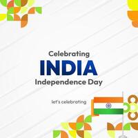 Indian Independence Day banner in colorful modern geometric style. Square greeting card cover Happy national independence day with typography. National holiday celebration party background vector