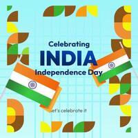 Indian Independence Day banner in colorful modern geometric style. Square greeting card cover Happy national independence day with typography. National holiday celebration party background vector