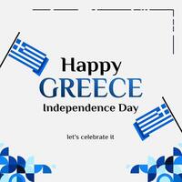 Greece Independence Day banner in modern geometric style. Square banner for social media and more with typography. Illustration for national holiday celebration party. Happy Greek Independence Day vector