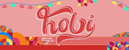 Happy Holi Festival Of Colors banner in colorful modern geometric style. Holi Festival greeting card cover with typography. Vector illustration background