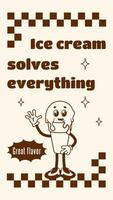 Vintage poster with retro ice cream character. Ice cream solves all problems. Funny dessert mascot in retro style. 70's nostalgia. vector