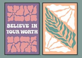 Hand drawn delicate motivational posters. Believe in yourself. Vector floral design in minimalistic style.