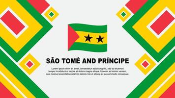Sao Tome And Principe Flag Abstract Background Design Template. Sao Tome And Principe Independence Day Banner Wallpaper Vector Illustration. Cartoon