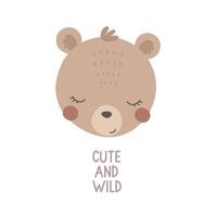 Cute and wild. cartoon bear, hand drawing lettering, decorative elements. flat style, colorful vector for kids.