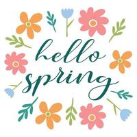 Hand drawn colorful designs with Hello Spring text, flowers. vector