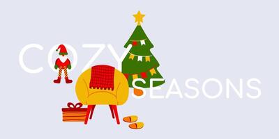 Cozy New Year's interior light background. Minimalist armchair with checkered plaid, warm slippers, gift box, decorated Christmas tree, Santa Claus doll. Text Cozy Seasons. Hygge. Vector illustration.