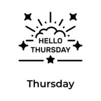 Hello thursday icon design, beautiful words calligraphy, motivational inspirational phrase vector