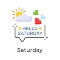 Hello saturday icon design, beautiful words calligraphy, motivational inspirational phrase vector