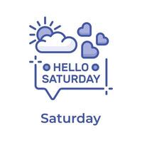 Hello saturday icon design, beautiful words calligraphy, motivational inspirational phrase vector