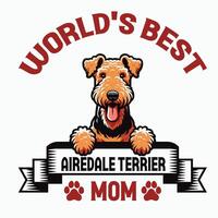 mundos mejor airedale terrier mamá tipografía camiseta diseño ilustración vector