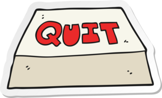 sticker of a cartoon quit button png