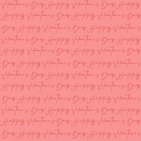 Pink seamless pattern for Valentine's Day with inscriptions. Valentine's Day template for the design of greetings, postcards, invitations, posters, stickers, postcards. Texture with greeting text vector