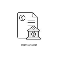 bank statement concept line icon. Simple element illustration. bank statement concept outline symbol design. vector