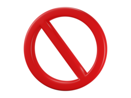 3D Render, 3D Illustration. Red prohibited sign, warning or stop symbol safety danger isolated on transparent background. png