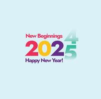 2025. New year 2025 starting soon. New beginnings with new year 2025. Happy New year celebration banner with colourful numbers. welcoming 2025 banner. 2026. Calendar, Flyer, brochure, Card vector