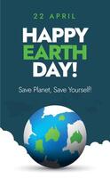 Happy Earth Day. 22nd April Happy Earth day story post with earth globe on pine green background. Earth day Story post concept for all social media platforms. Save planet, save yourself. vector