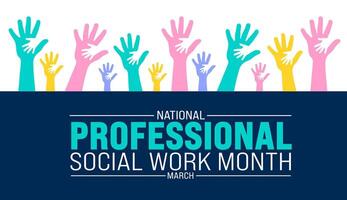 March is National Professional Social Work Month background template. Holiday concept. use to background, banner, placard, card, and poster design template with text inscription and standard color. vector