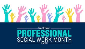 March is National Professional Social Work Month background template. Holiday concept. use to background, banner, placard, card, and poster design template with text inscription and standard color. vector