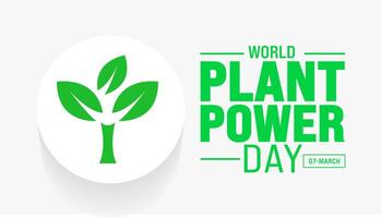 March is World Plant Power Day background template. Holiday concept. use to background, banner, placard, card, and poster design template with text inscription and standard color. vector illustration.
