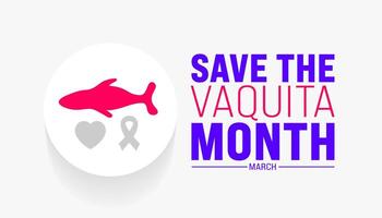 marzo es salvar el vaquita mes antecedentes modelo. fiesta concepto. utilizar a fondo, bandera, cartel, tarjeta, y póster diseño modelo con texto inscripción y estándar color. vector ilustración