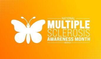 March is national Multiple Sclerosis Awareness Month background template. Holiday concept. use to background, banner, placard, card, and poster design template with text inscription and standard color vector